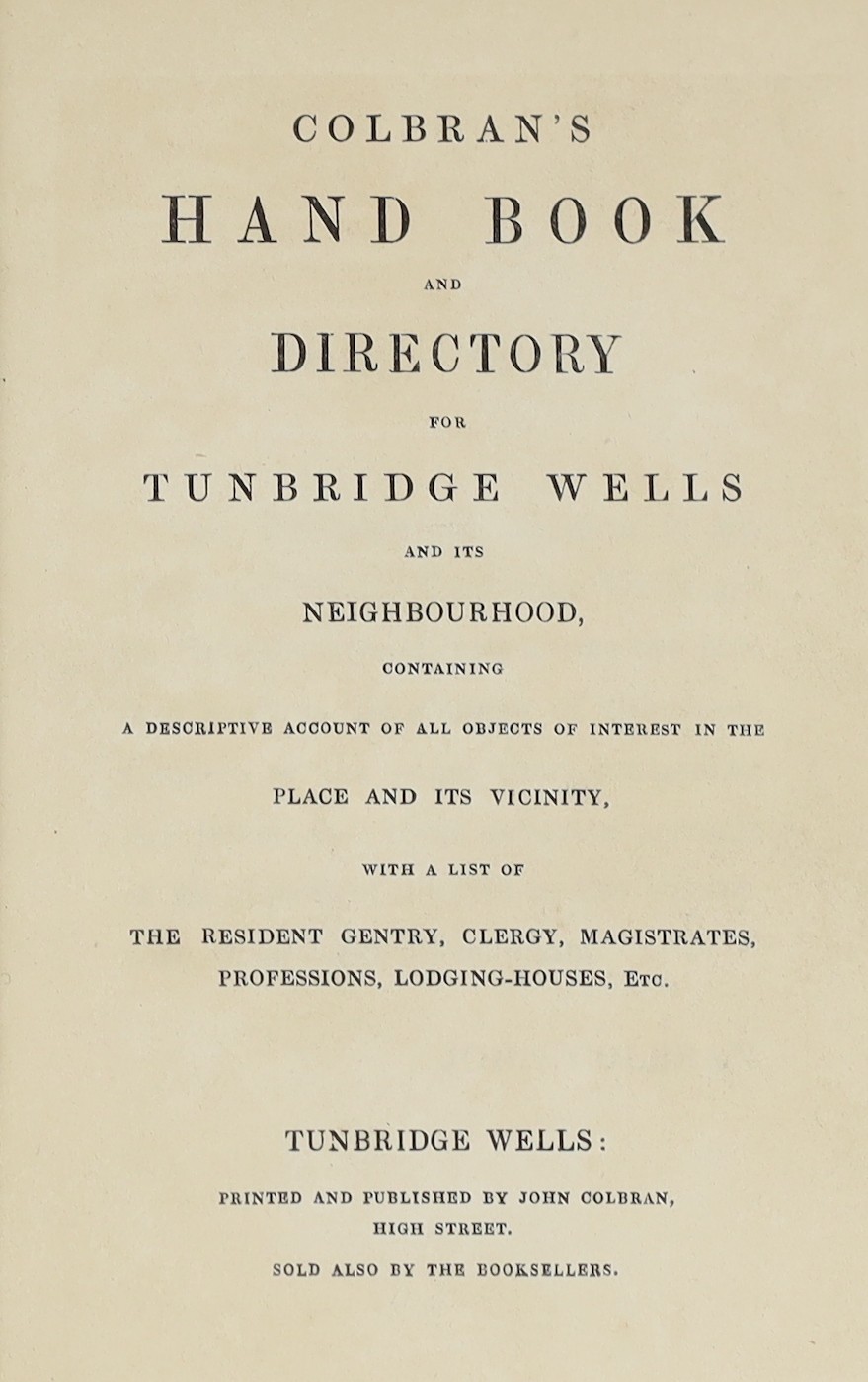 KENT, TUNBRIDGE WELLS: Colbran's New Guide for Tunbridge Wells, (Abridged)... Edited by James Phippen, 10 plates, text illus.; rebound half calf marbled boards, 12mo. Tunbridge Wells: printed and published by John Colbra